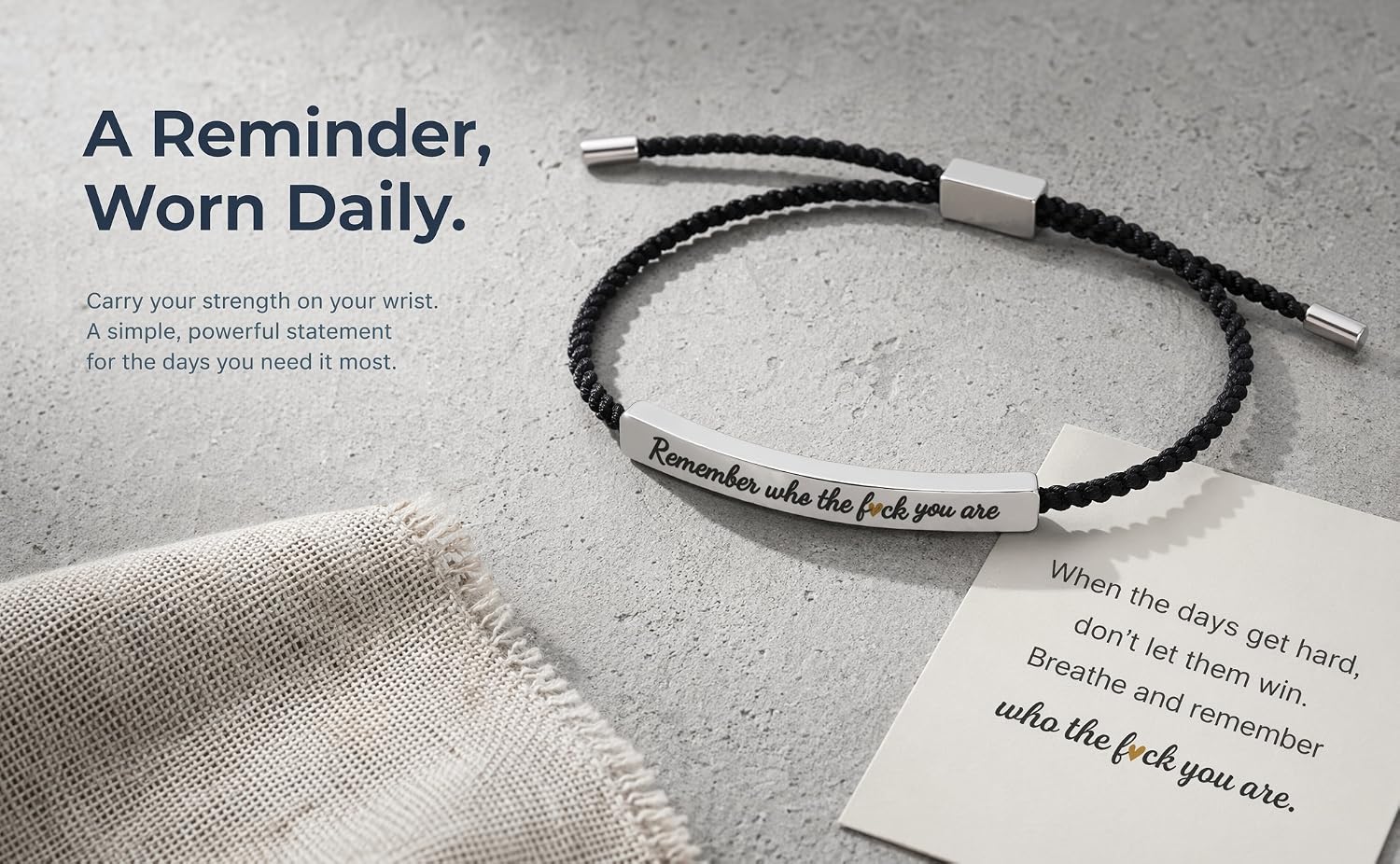 A Reminder, Worn Daily.